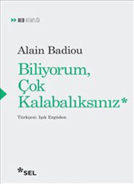 Biliyorum, Çok Kalabalıksınız