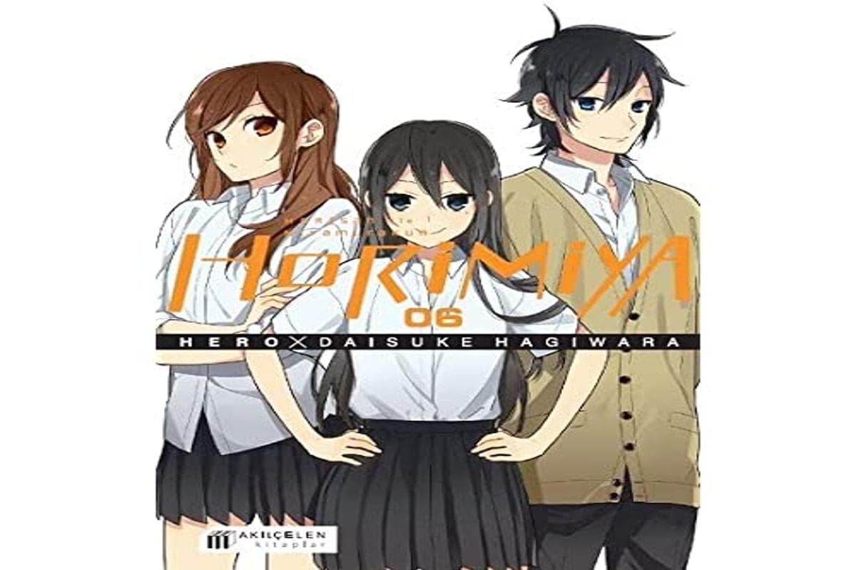 Horimiya 6.Cilt - Horisan ile Miyamurakun
