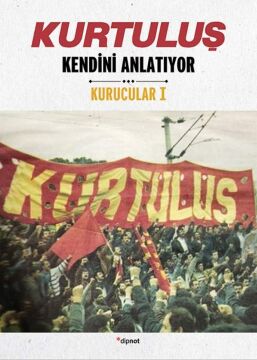 Kurtuluş Kendini Anlatıyor Kurucular 1
