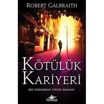 Kötülük Kariyeri - Cormoran Strike 3: Bir Cormoran Strike Romanı