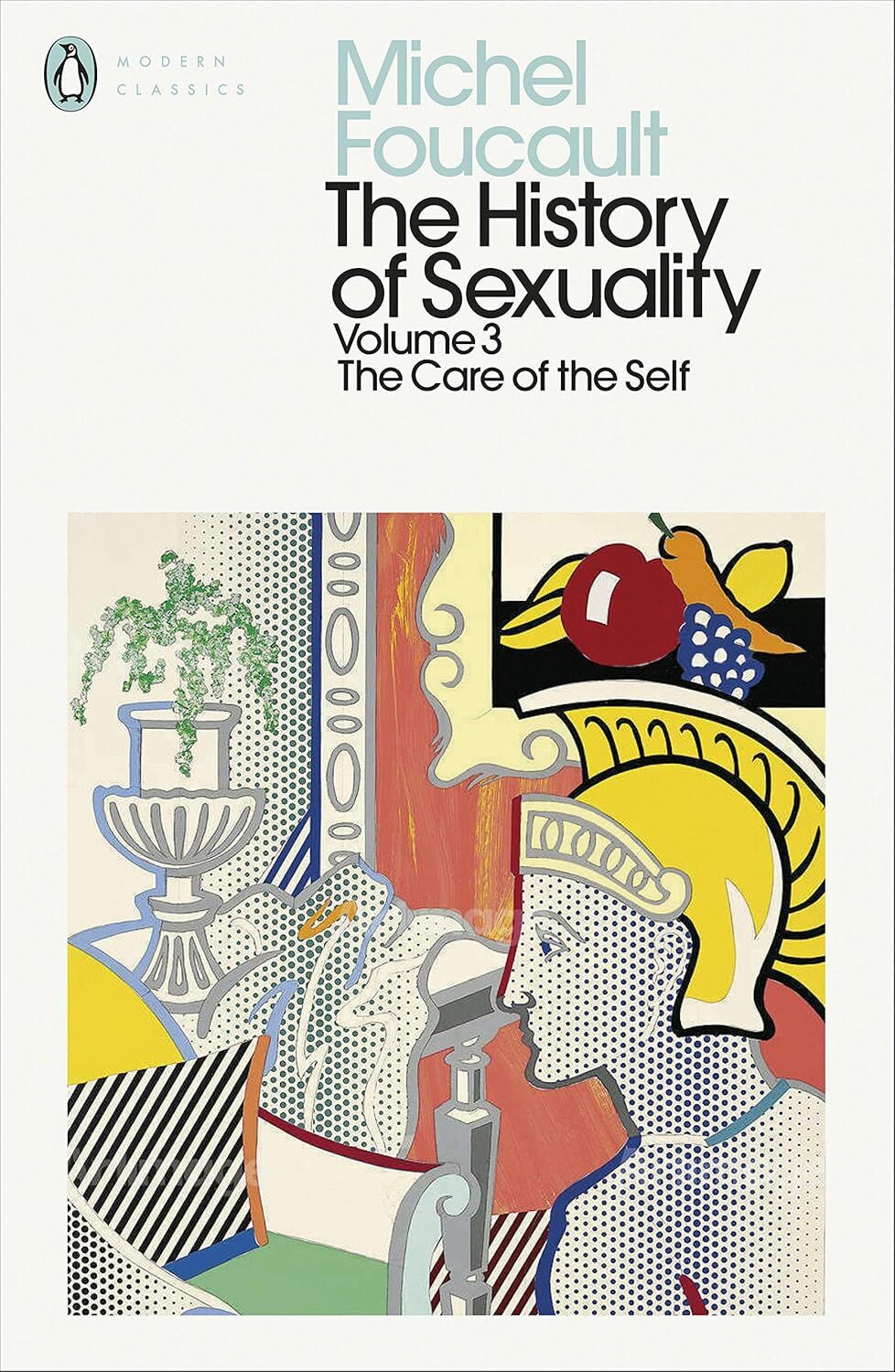 The History of Sexuality: 3: The Care of the Self