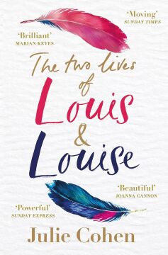 Louis & Louise: The emotional new novel from the Richard and Judy bestselling author of 'Together': The emotional novel from the Richard and Judy bestselling author of 'Together'