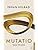 Mutatio: İnsanın Dönüşümü