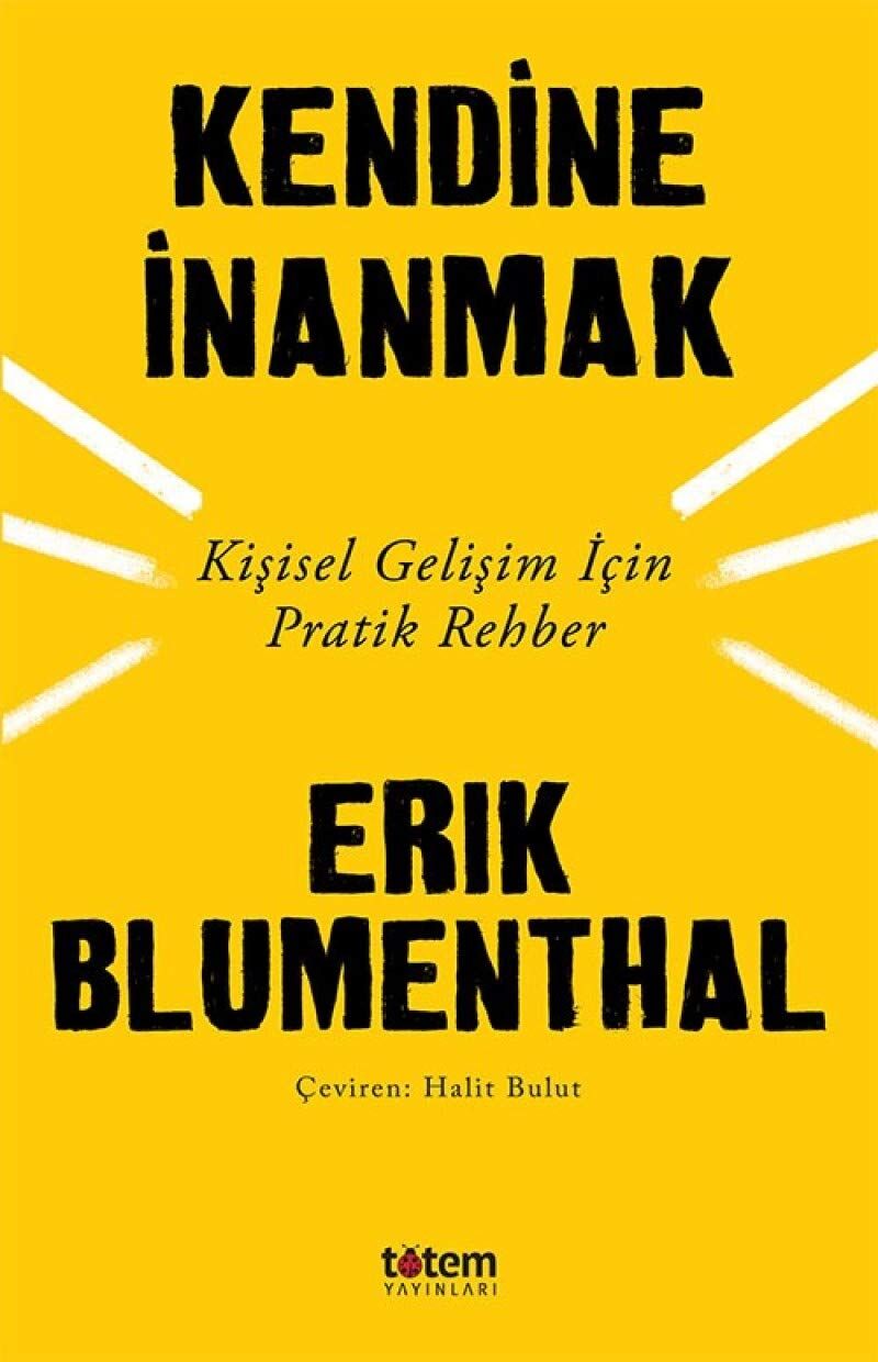 Kendine İnanmak: Kişisel Gelişim İçin Pratik Rehber