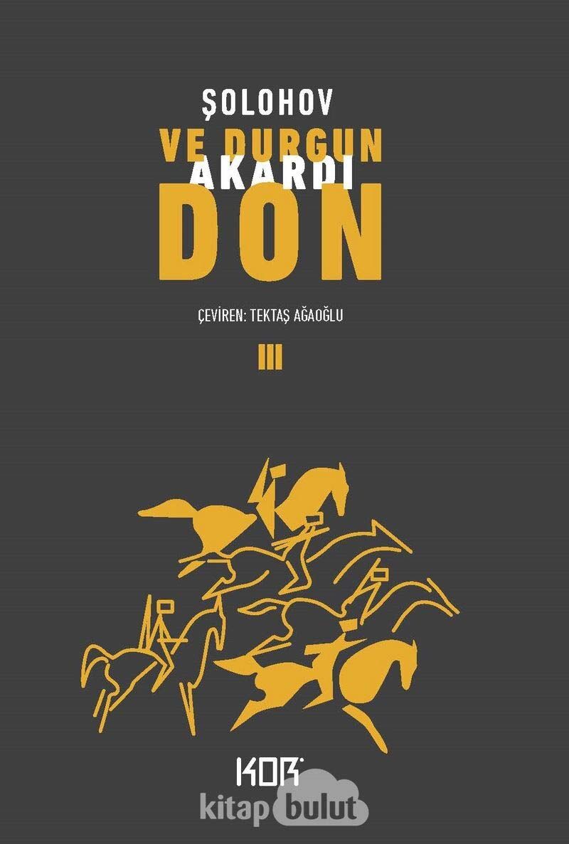 Ve Durgun Akardı Don 3 (Kapak değişebilir)