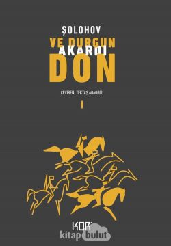 Ve Durgun Akardı Don - 1