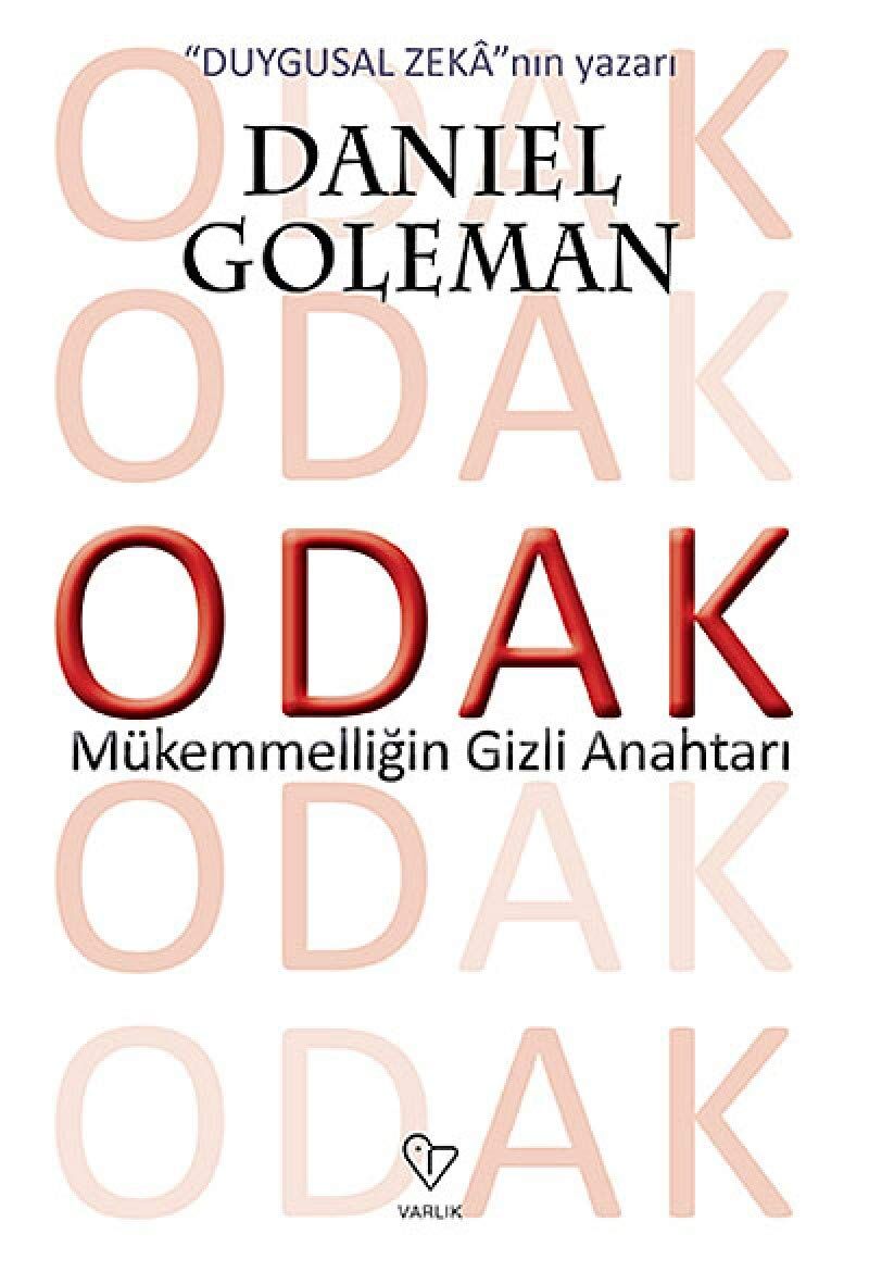Odak: Mükemmelliğin Gizli Anahtarı