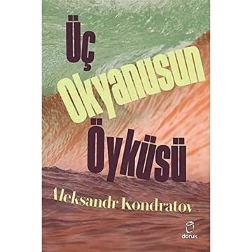 Üç Okyanusun Öyküsü
