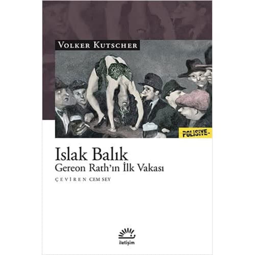Islak Balık: Gereon Rath’ın İlk Vakası