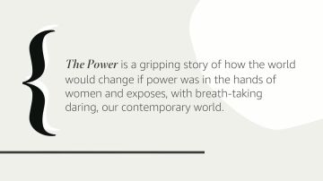 The Power: WINNER OF THE WOMEN'S PRIZE FOR FICTION: Now a Major TV Series with Prime Video