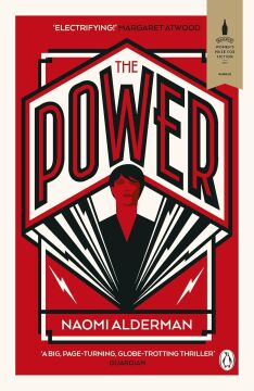 The Power: WINNER OF THE WOMEN'S PRIZE FOR FICTION: Now a Major TV Series with Prime Video