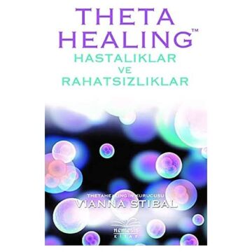 Theta Healing - Hastalıklar ve Rahatsızlıklar