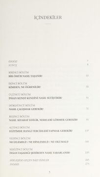 Bir Ömür Nasıl Yaşanır?: Hayatta Doğru Seçimler İçin Öneriler