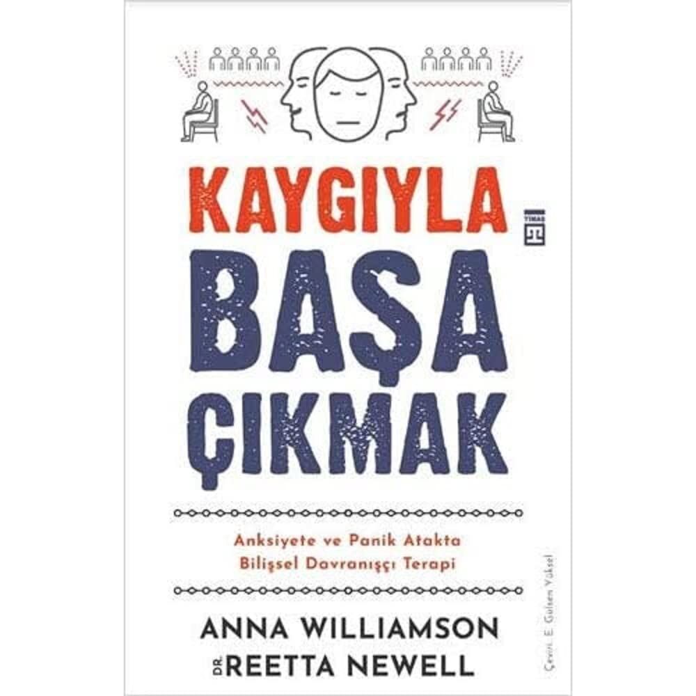 Kaygıyla Başa Çıkmak: Anksiyete ve Panik Atakta Bilişsel Davranışçı Terapi
