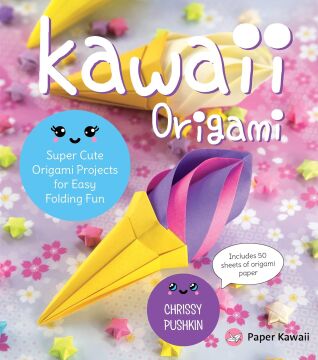 Kawaii Origami: Super Cute Origami Projects for Easy Folding Fun (Kapak Resmi değişebilir)