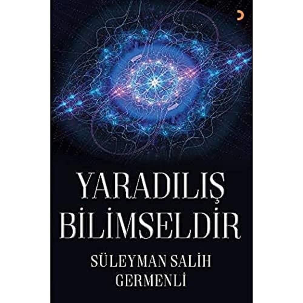 Yaradılış Bilimseldir