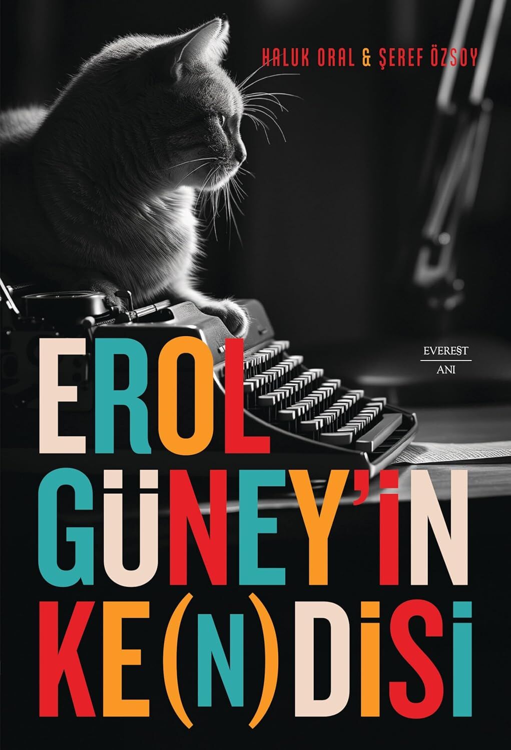 Erol Güney’in Ke(n)disi: Göçmen-Çevirmen-Gazeteci-Sevgili