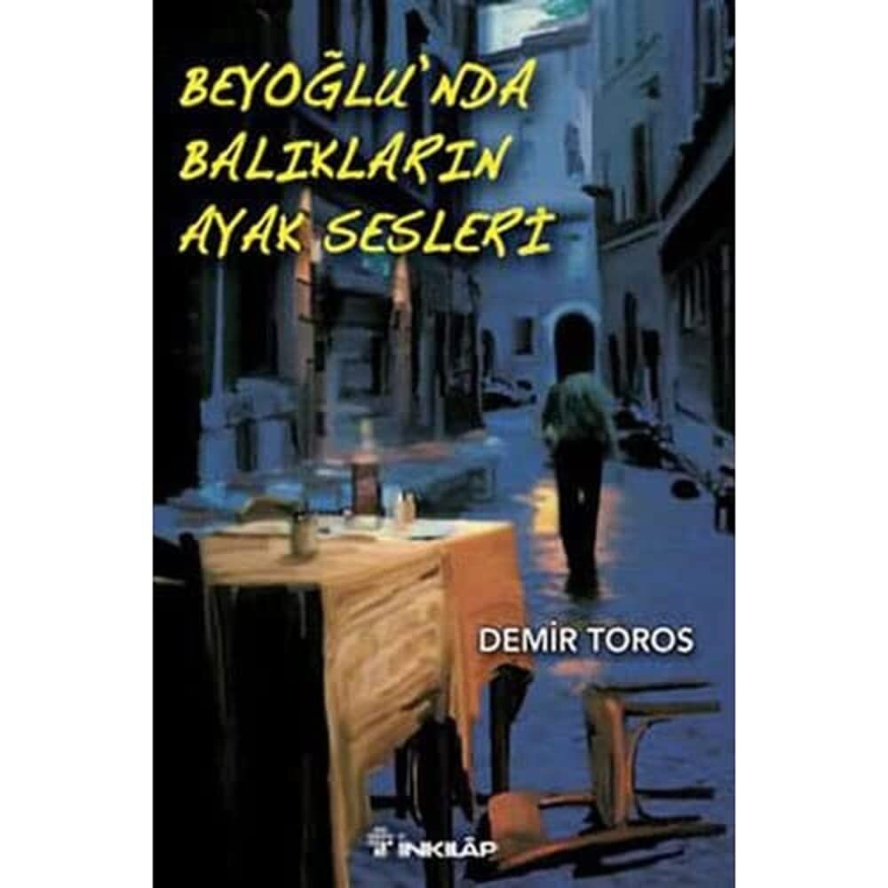 Beyoğlu’nda Balıkların Ayak Sesleri