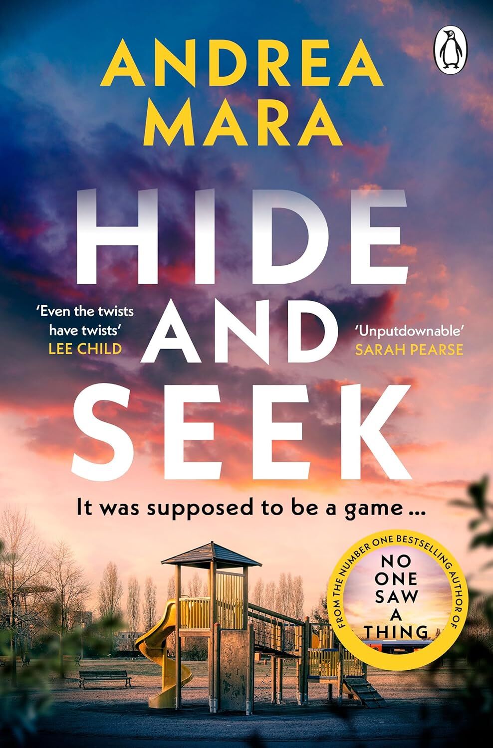 Hide and Seek: The unmissable new crime thriller for 2022 from the top ten Sunday Times bestselling author of All Her Fault