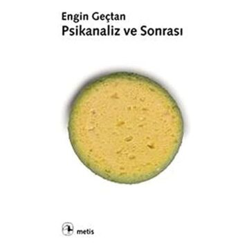 Psikanaliz ve Sonrası