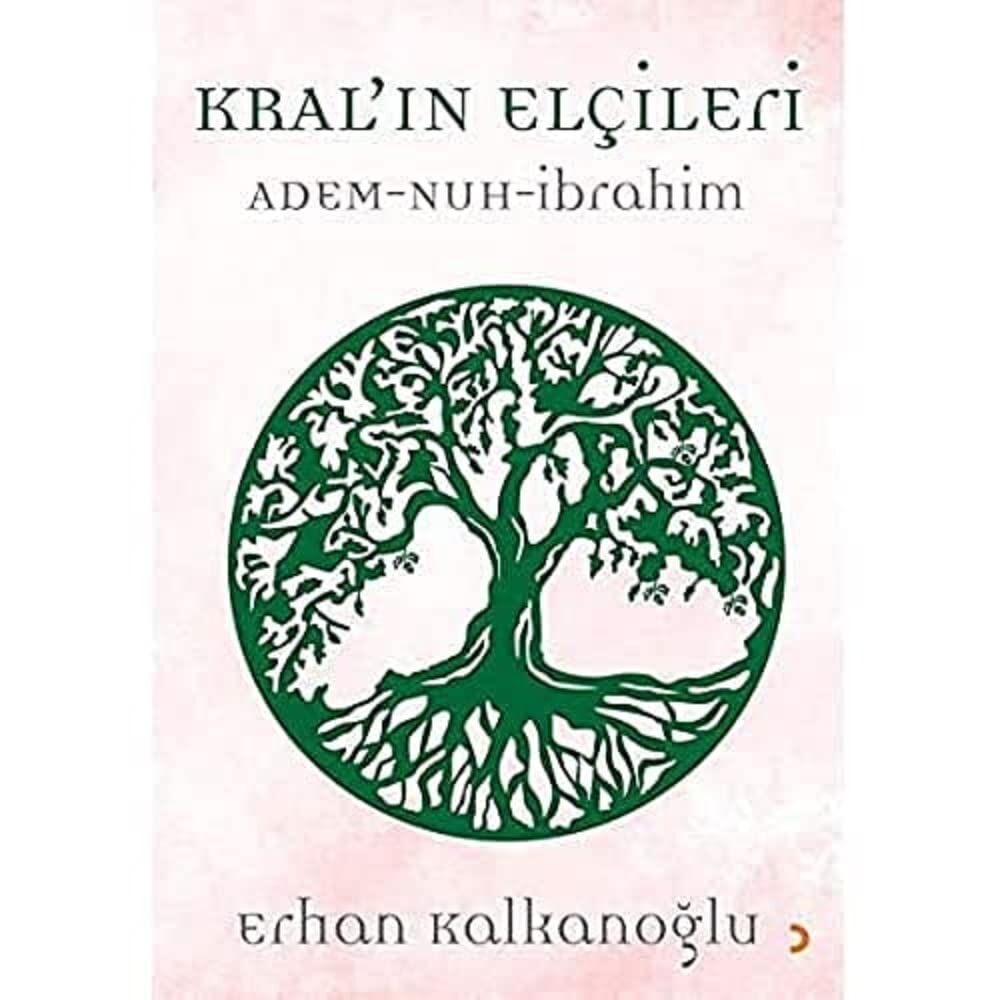 Kralın Elçileri-Adem Nuh-İbrahim