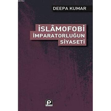 İslamofobi İmparatorluğun Siyaseti