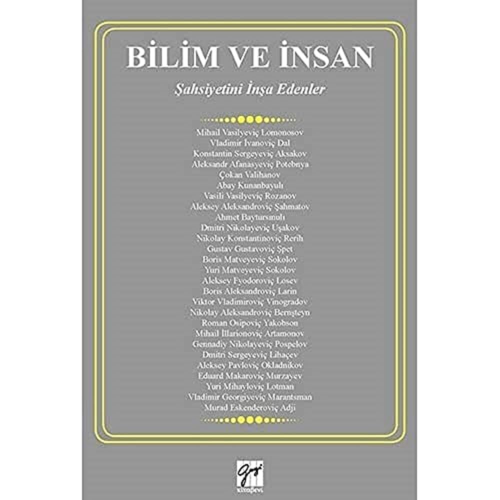 Bilim ve İnsan: Şahsiyetini İnşa Edenler