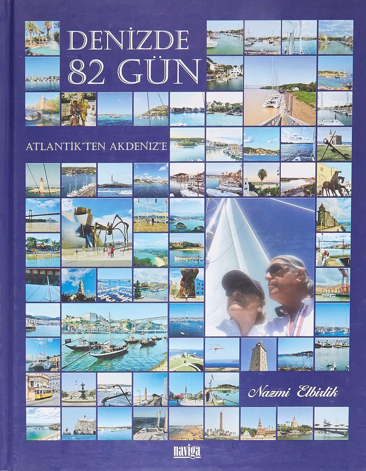 Denizde 82 Gün (Ciltli: Atlantik'ten Akdenize