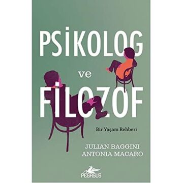 Psikolog ve Filozof: Bir Yaşam Rehberi