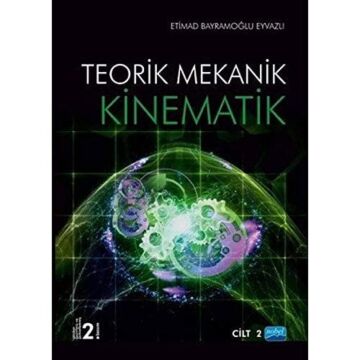 Kinematik 2. Cilt: Teorik Mekanik