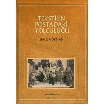 Tekstilin Postadaki Yolculuğu