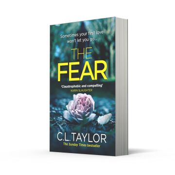 The Fear : The Sensational New Thriller from the Sunday Times Bestseller That You Need to Read in 2018