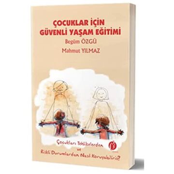 Çocuklar İçin Güvenli Yaşam Eğitimi