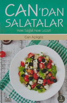 Can’dan Salatalar: Hem Sağlık Hem Lezzet