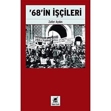 68'in İşçileri