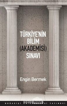 Türkiye’nin Bilim (Akademisi) Sınavı