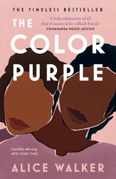The Color Purple: The classic, Pulitzer Prize-winning novel: Now a major motion picture from Oprah Winfrey and Steven Spielberg