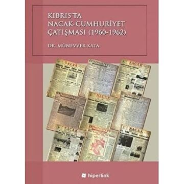 Kıbrıs’ta Nacak - Cumhuriyet Çatışması (1960-1962)