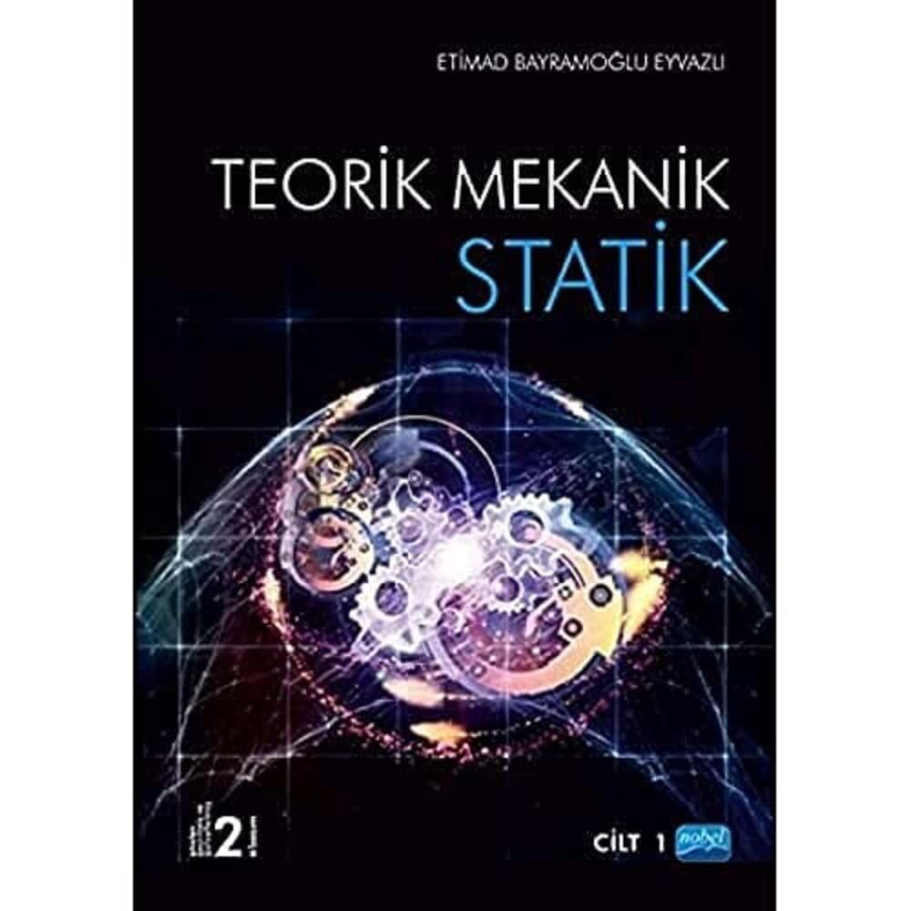 Statik - Teorik Mekanik Cilt -1