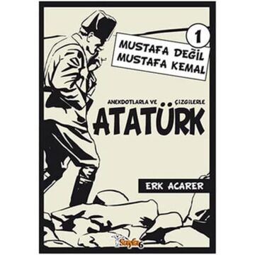 MUSTAFA DEĞİL MUSTAFA KEMAL ANEK.ATATÜRK: Mustafa Değil Mustafa Kemal 1