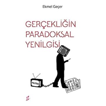Gerçekliğin Paradoksal Yenilgisi (Kapak değişebilir)