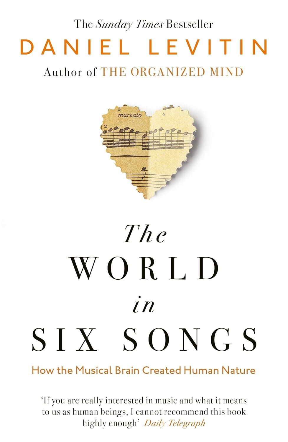 The World in Six Songs: How the Musical Brain Created Human Nature