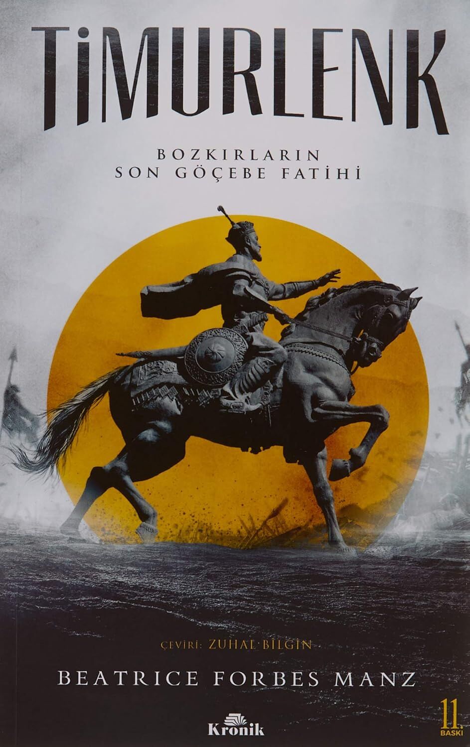 Timurlenk: Bozkırların Son Göçebe Fatihi