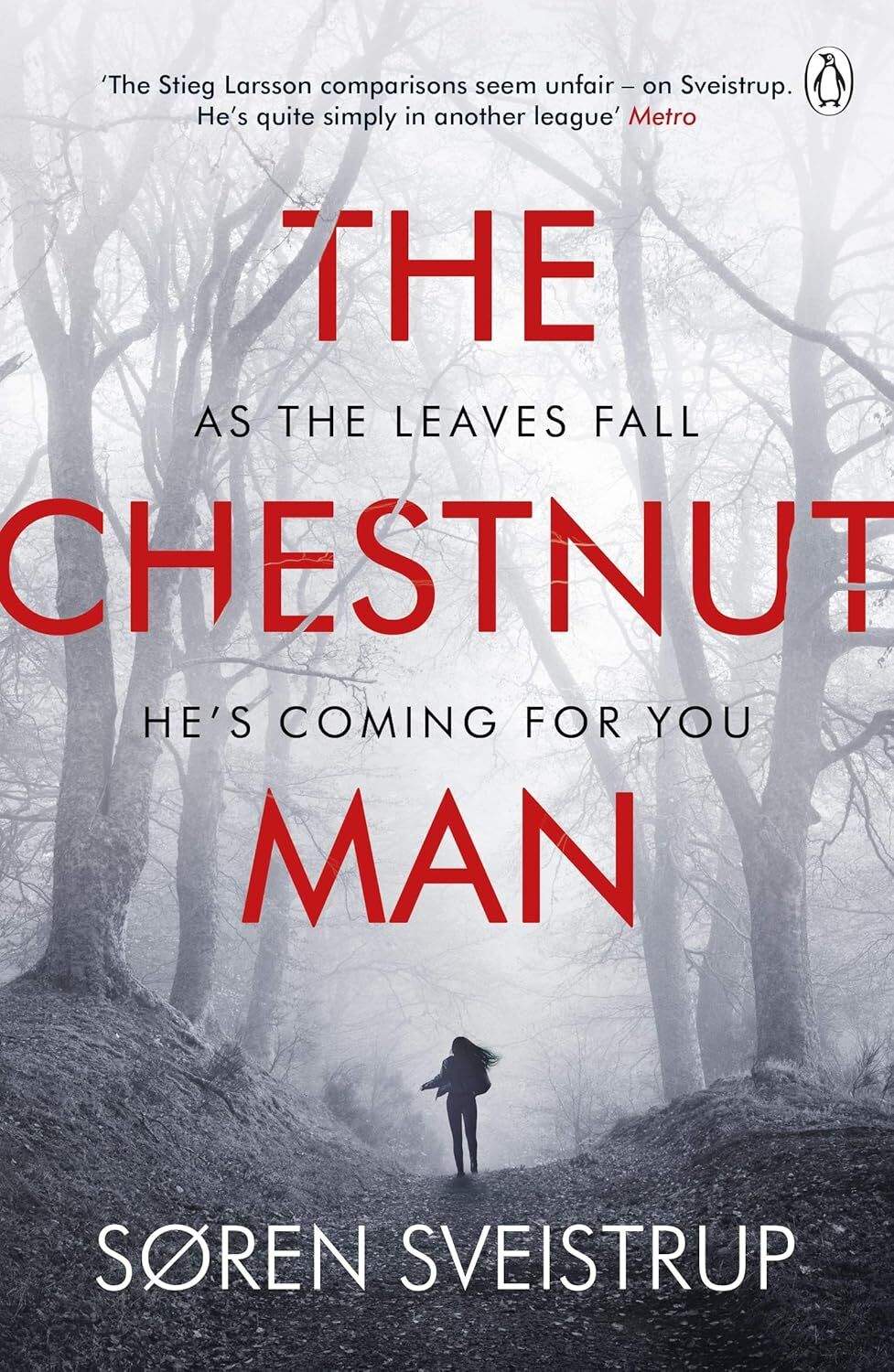 The Chestnut Man: The chilling and suspenseful thriller soon to be a major Netflix series: The chilling and suspenseful thriller now a Top 10 Netflix series