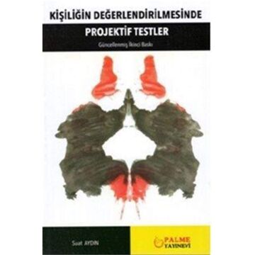 Kişiliğin Değerlendirilmesinde Projektif Testler