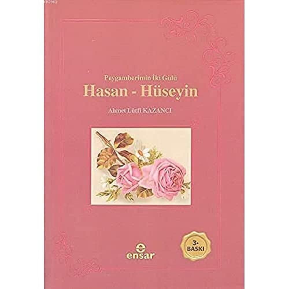 Peygamberin İki Gülü Hasan Hüseyin