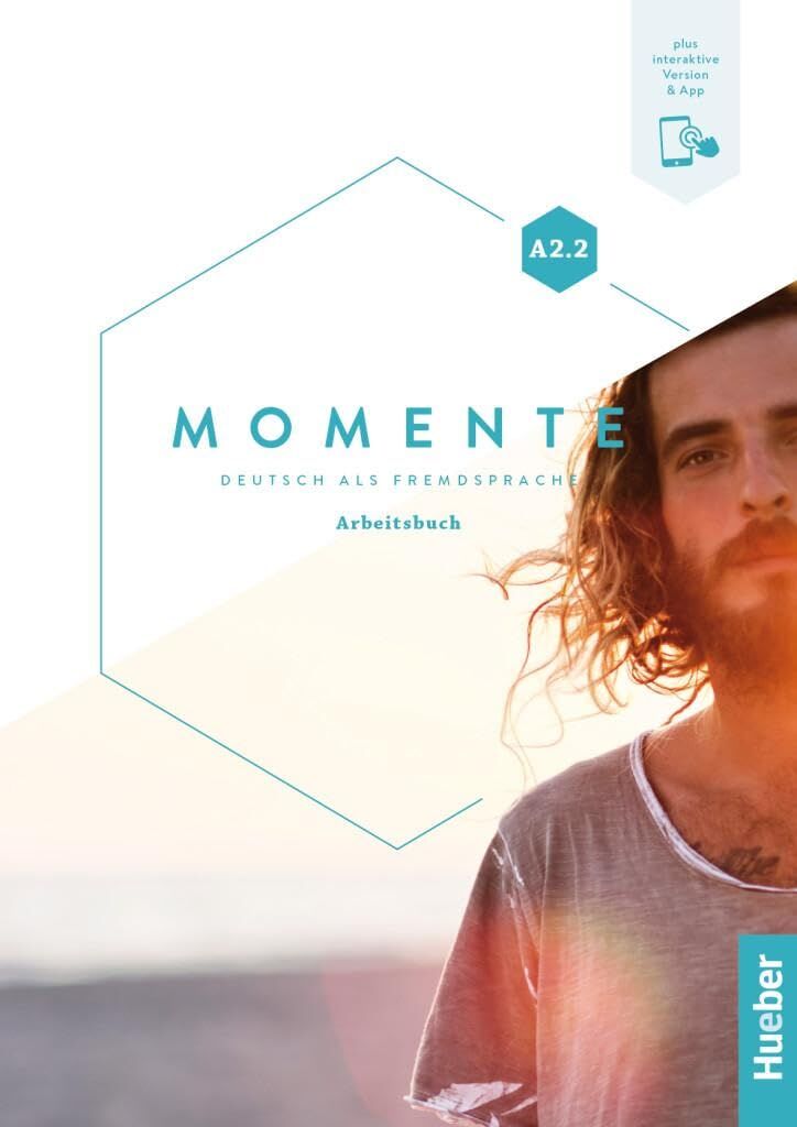 Momente in 6 Banden: Arbeitsbuch A2.2 plus interaktive Version