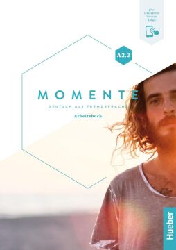 Momente in 6 Banden: Arbeitsbuch A2.2 plus interaktive Version