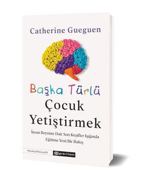 Başka Türlü Çocuk Yetiştirmek