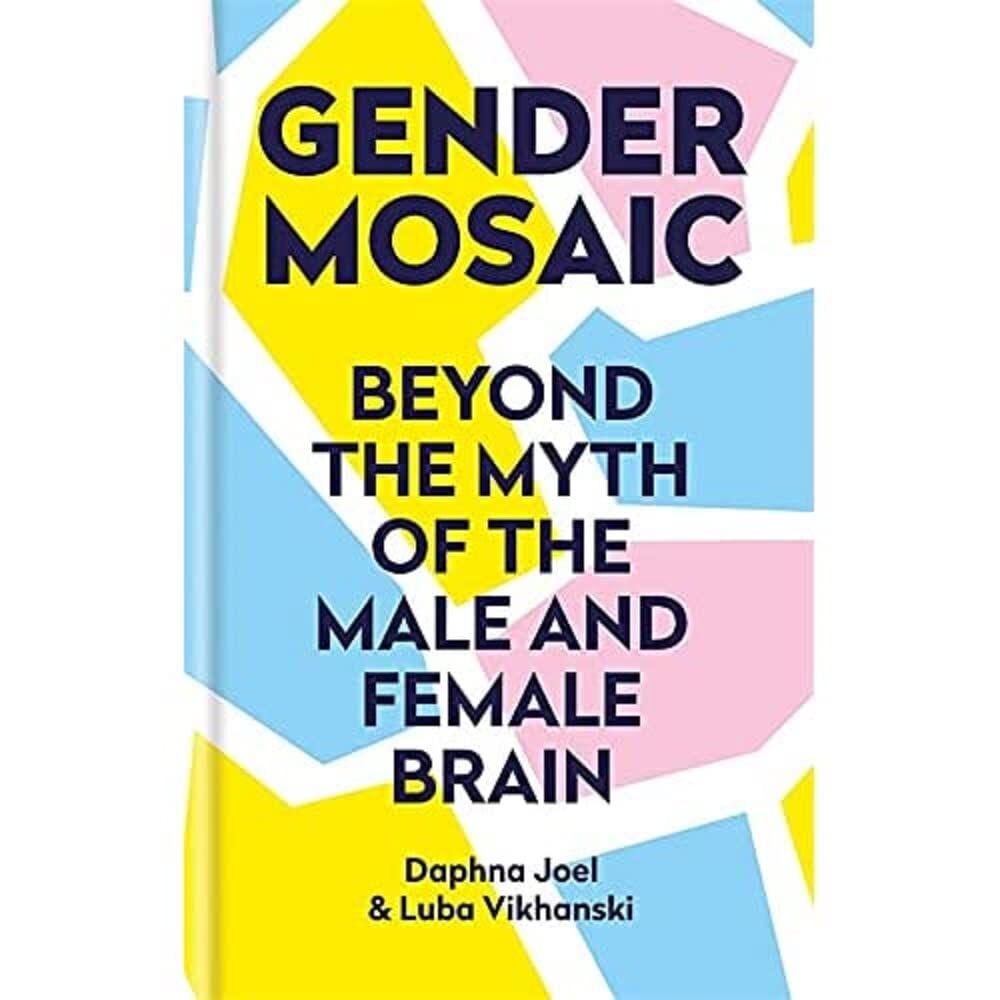 Gender Mosaic: Beyond the myth of the male and female brain
